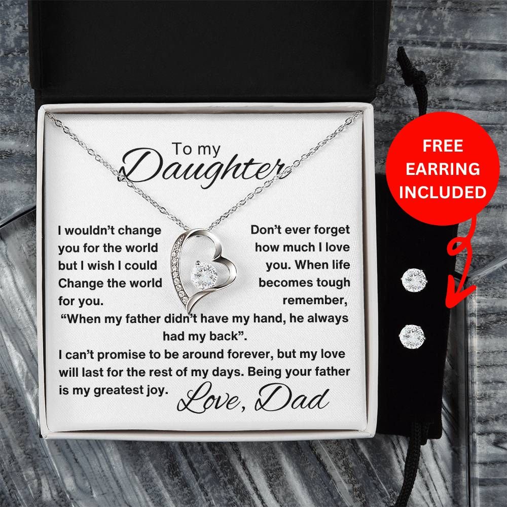 A gift box containing a necklace with a heart pendant. The necklace comes with a card that reads, "To My Daughter: I wouldn't change you for the world, but I wish I could change the world for you. Love, Dad."