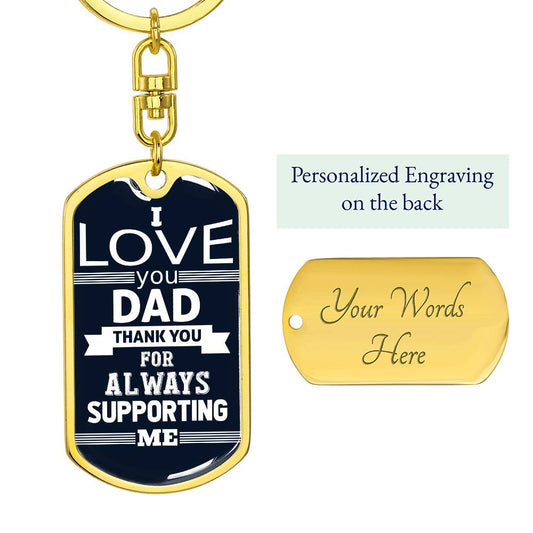 To my Dad | I love you | Dog tag Keychain