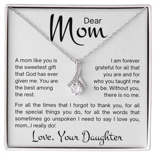 To my Mom |  Alluring Beauty Necklace | The perfect gift for Mom