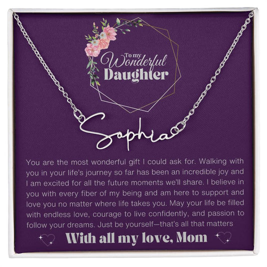 To my Daughter-Signature Name-Mom