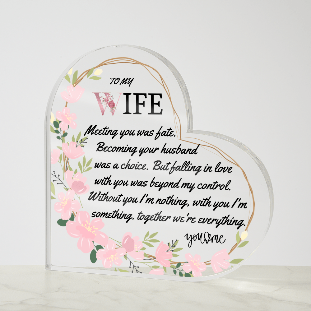 To my Wife | Printed Acrylic Heart Plaque | a gift for her