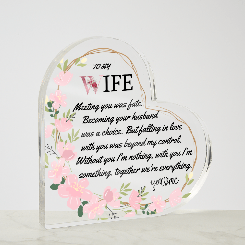 To my Wife | Printed Acrylic Heart Plaque | a gift for her