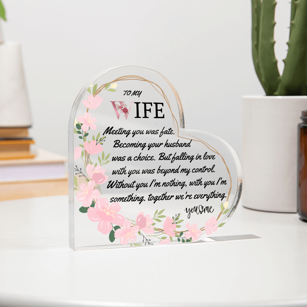 To my Wife | Printed Acrylic Heart Plaque | a gift for her